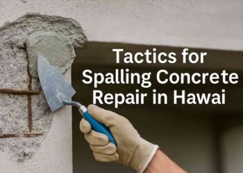 Tactics for Spalling Concrete Repair in Hawaii That Guarantee Durable Results