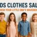 Kids Clothes Sale Refresh Your Little Ones Wardrobe