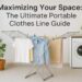 Maximizing Your Space The Ultimate Portable Clothes Line Guide
