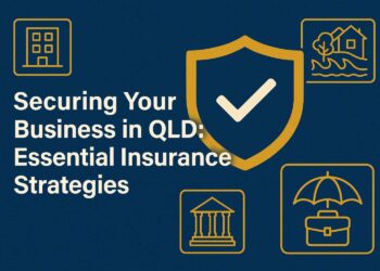 Securing Your Business in QLD Essential Insurance Strategies